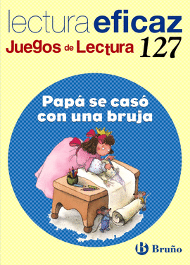 PAP� SE CAS� CON UNA BRUJA JUEGO DE LECTURA