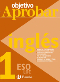 OBJETIVO APROBAR INGLES 1 ESO LOE R
