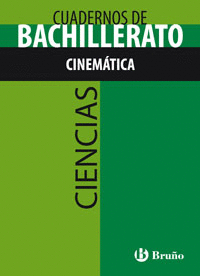 CUADERNO CIENCIAS BACHILLERATO CINEM�TICA