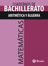 CUADERNO MATEMTICAS BACHILLERATO ARITMTICA Y LGEBRA