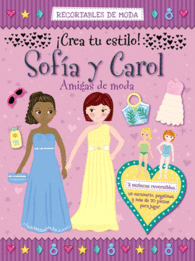 SOFIA Y CAROL AMIGAS DE MODA CREA T