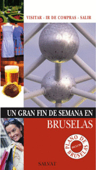 BRUSELAS UN GRAN FIN DE SEMANA EN B