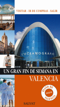 VALENCIA UN GRAN FIN DE SEMANA EN V