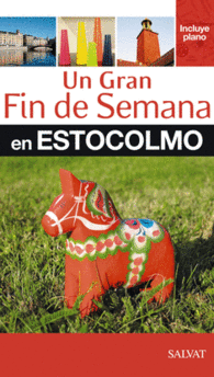ESTOCOLMO UN GRAN FIN DE SEMANA EN ESTOCOLMO
