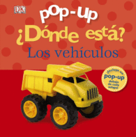 POP UP DNDE EST LOS VEHCULOS CASTELLANO PARTIR DE 0 AOS MANIPULATIVOS LIBROS PARA TOCAR Y JUGAR POP UPS POP UP DNDE EST