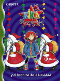 KIKA SUPERBRUJA Y EL HECHIZO DE LA NAVIDAD