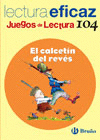 EL CALCETN DEL REVS JUEGO LECTURA