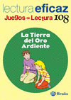 LA TIERRA DEL ORO ARDIENTE JUEGO LECTURA