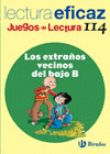 LOS EXTRA�OS VECINOS DEL BAJO B JUEGO LECTURA