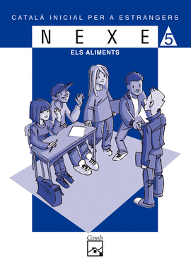 NEXE. S�RIE BLAVA 5. ELS ALIMENTS