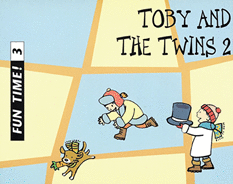 4 YEARS - TOBY AND THE TWINS 1 - FUN TIME! (M