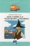 DON COSME E O TELEGRAMA AMARELO