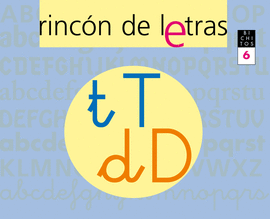 5 A�OS - RINCON DE LETRAS 6 (T, D) - BICHITOS
