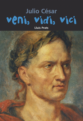 JULIO C�SAR. VENI, VIDI, VICI