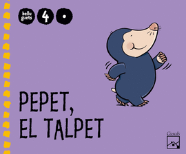 PEPET EL TALPET 1R TRIMESTRE 4 ANYS. BELLUGUETS