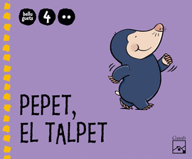 PEPET EL TALPET 2N TRIMESTRE 4 ANYS. BELLUGUETS