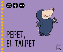 PEPET EL TALPET 3R TRIMESTRE 4 ANYS. BELLUGUETS