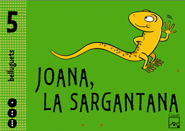 CARPETA ANUAL JOANA, LA SARGANTANA 5 ANYS. BELLUGUETS
