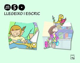 LLEGEIXO I ESCRIC 1, 5 ANYS. BELLUGUETS