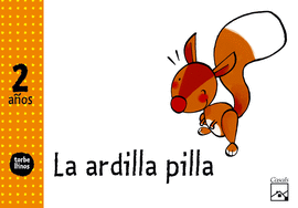 2 A�OS - LA ARDILLA PILLA CARPETA - TORBELLIN