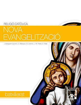 NOVA EVANGELITZACI� 1 BATXILLERAT