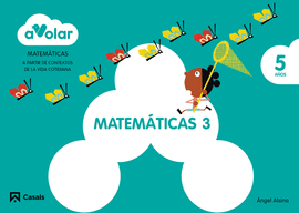 5 AOS - MATEMATICAS CUAD. 3 - A VOLAR! (MEC