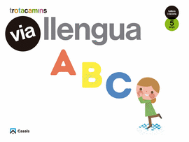 VIA LLENGUA 5 ANYS TALLERS I RACONS TROTACAMINS