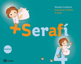 + SERAF� (4 ANYS)