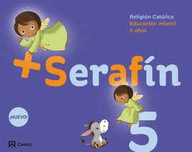 + SERAF�N (5 A�OS)