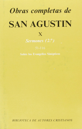 OBRAS COMPLETAS DE SAN AGUSTN. X: SERMONES (2.): 51-116: SOBRE LOS EVANGELIOS