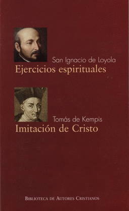 EJERCICIOS ESPIRITUALES DE SAN IGNACIO DE LOYOLA; IMITACIN DE CRISTO