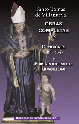 OBRAS COMPLETAS DE SANTO TOMS DE VILLANUEVA. IX:  CONCIONES 393-454. SERMONES C