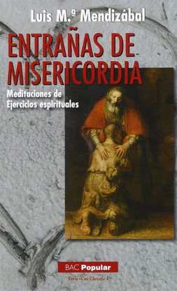 ENTRAAS DE MISERICORDIA: MEDITACIONES EJERCICIOS ESPIRITUALES