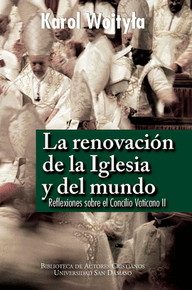 RENOVACION DE LA IGLESIA Y DEL MUNDO