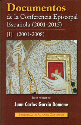 DOCUMENTOS CONFERENCIA EPISCOP.ESPA�OLA I(2001-2008)