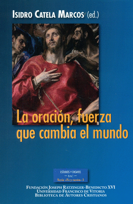 ORACION FUERZA QUE CAMBIA EL MUNDO,LA