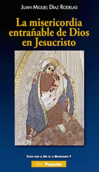 MISERICORDIA ENTRA�ABLE DE DIOS EN JESUCRISTO