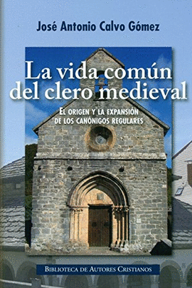 LA VIDA COM�N DEL CLERO MEDIEVAL