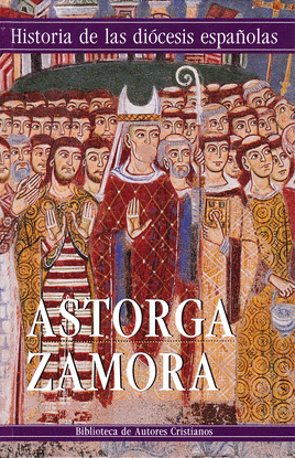 ASTORGA,ZAMORA (HISTORIA DIOCESIS ESPA�OLAS 21)