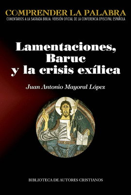 LAMENTACIONES, BARUC Y LA CRISIS EXLICA