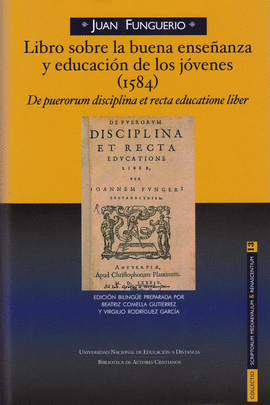 LIBRO SOBRE LA BUENA ENSEANZA Y EDUCACION DE JOVENES 1584