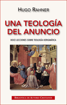 UNA TEOLOG�A DEL ANUNCIO