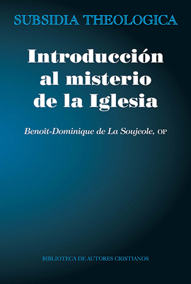 INTRODUCCI�N AL MISTERIO DE LA IGLESIA