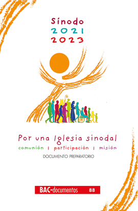 SINODO 2021 2023 POR UNA IGLESIA SINODAL DOCUMENTO PREPARAT
