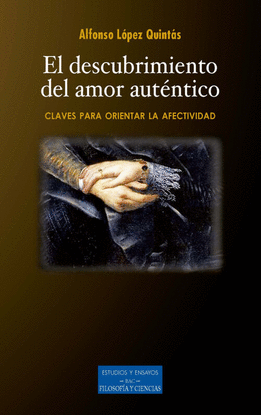 DESCUBRIMIENTO DEL AMOR AUTENTICO, EL. (NUEVO)