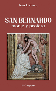 SAN BERNARDO MONJE Y PROFETA