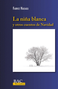 NIA BLANCA Y OTROS CUENTOS DE NAVIDAD
