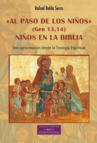 AL PASO DE LOS NIOS (GEN 13,14) NIOS EN LA BIBLIA