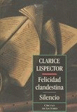 FELICIDAD CLANDESTINA - SILENCIO