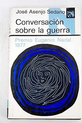 CONVERSACI�N SOBRE LA GUERRA